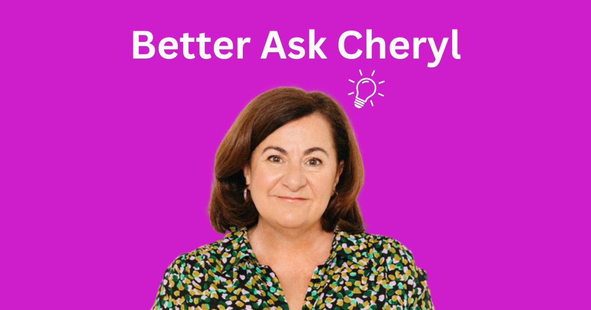 Better Ask Cheryl: Marketing and Promotional Tips for Aspiring and Published Authors